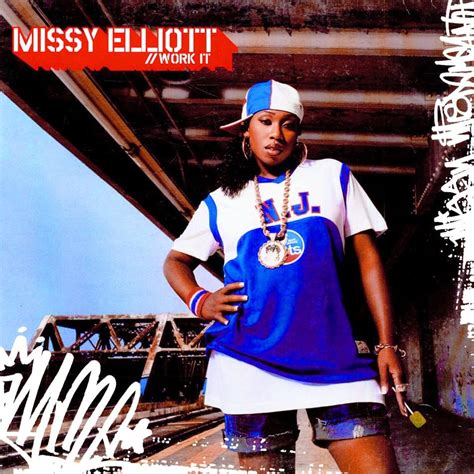 Work It. 119.1M. 894.9K 0. Work It Lyrics by Missy Elliott from the All That Hip-Hop album- including song video, artist biography, translations and more: DJ, please pick up …